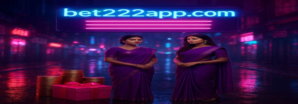 bet222 বাংলাদেশে রেজিস্ট্রেশন করুন – বিশেষ বোনাস ও পুরস্কারের ঘোষণাটি